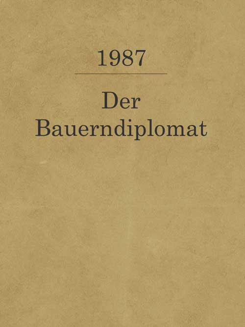 Der Bauerndiplomat_1987